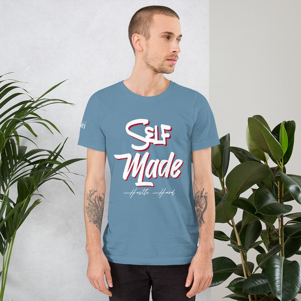 Self Made Self Paid Unisex t-shirt