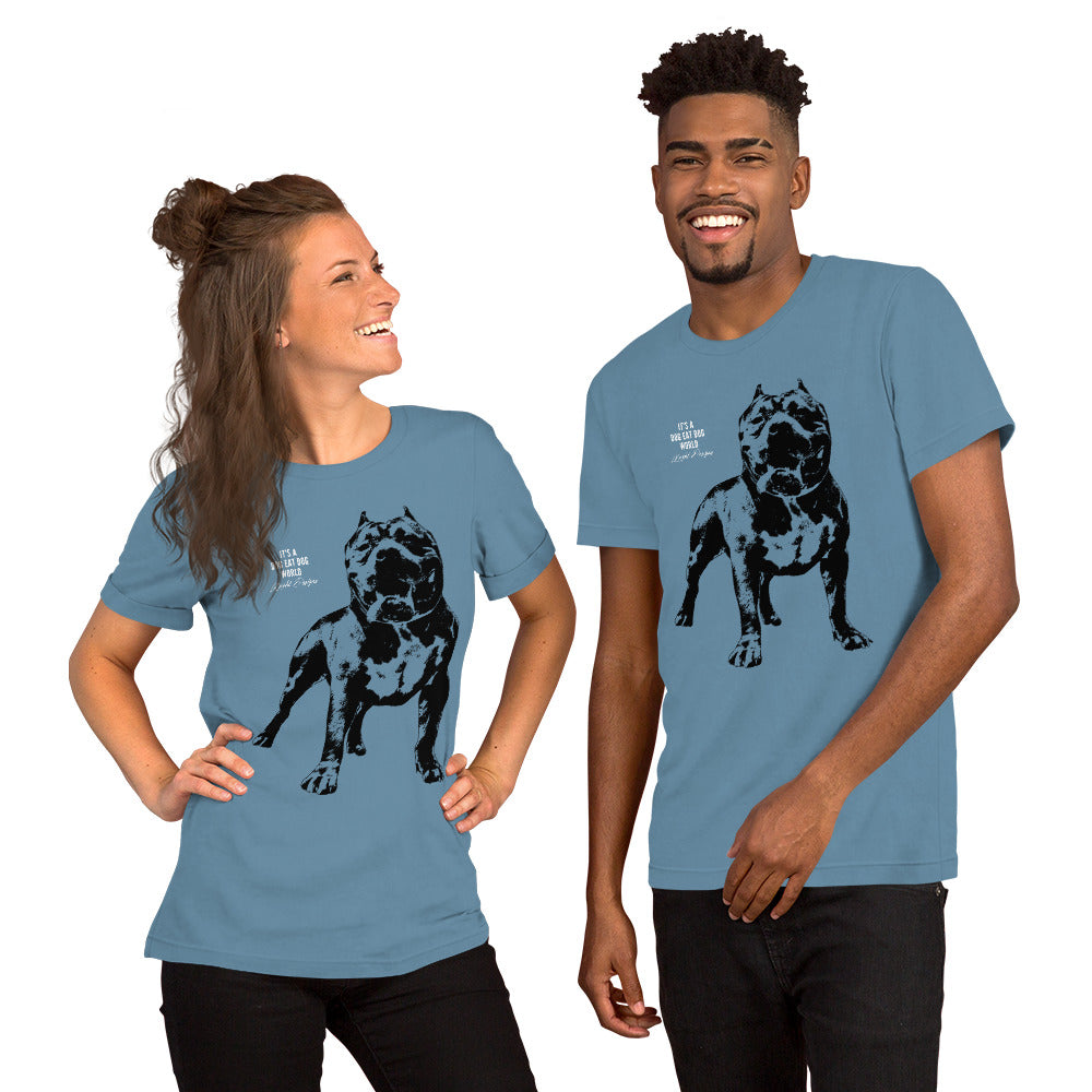Dog Eat Dog World Unisex t-shirt