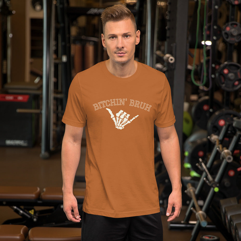 Bitchin' Bruh Unisex t-shirt