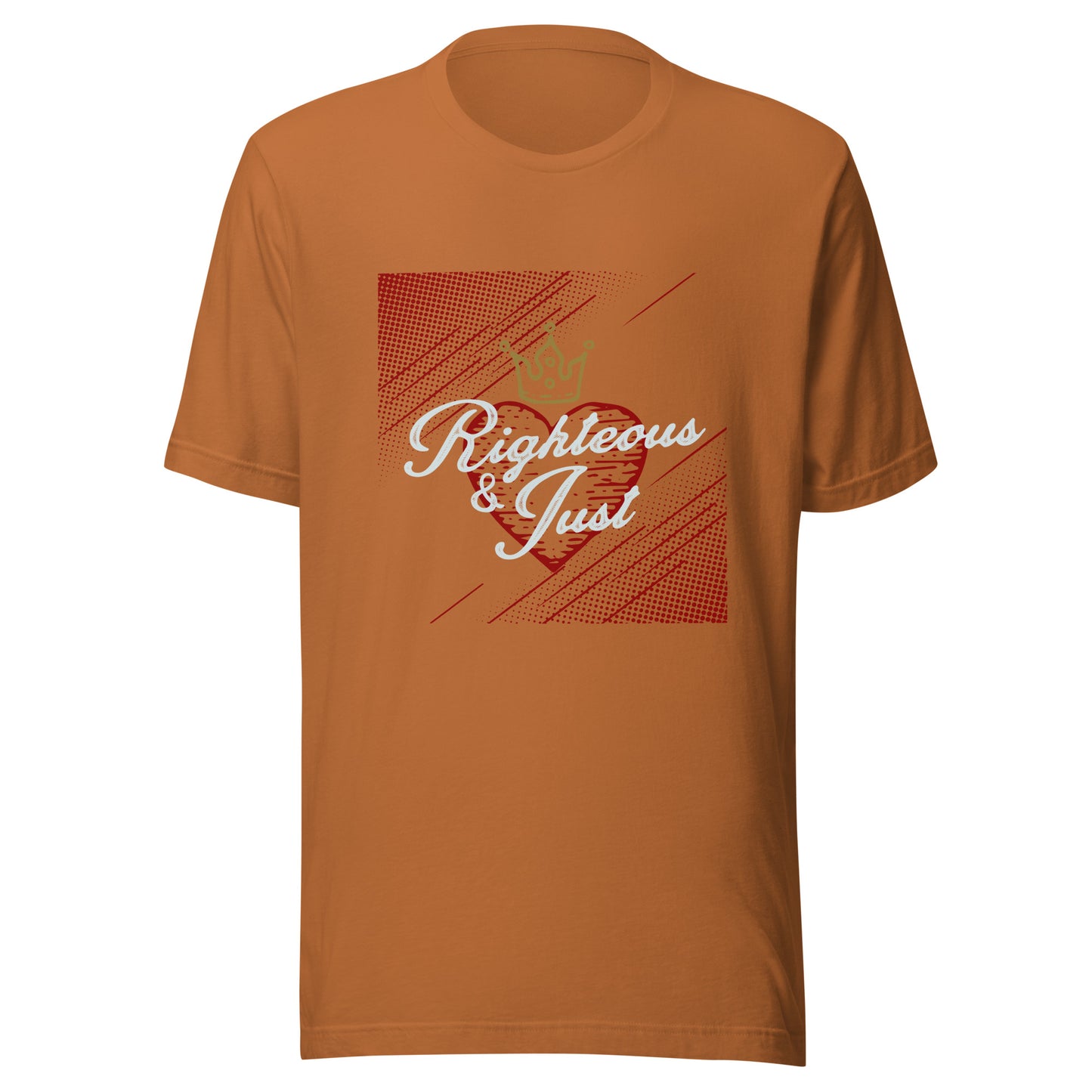 Righteous & Just Unisex t-shirt