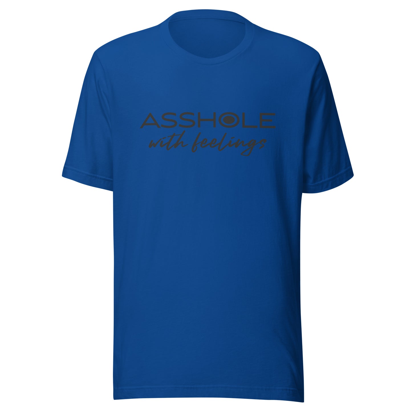 Asshole with feelings Unisex t-shirt
