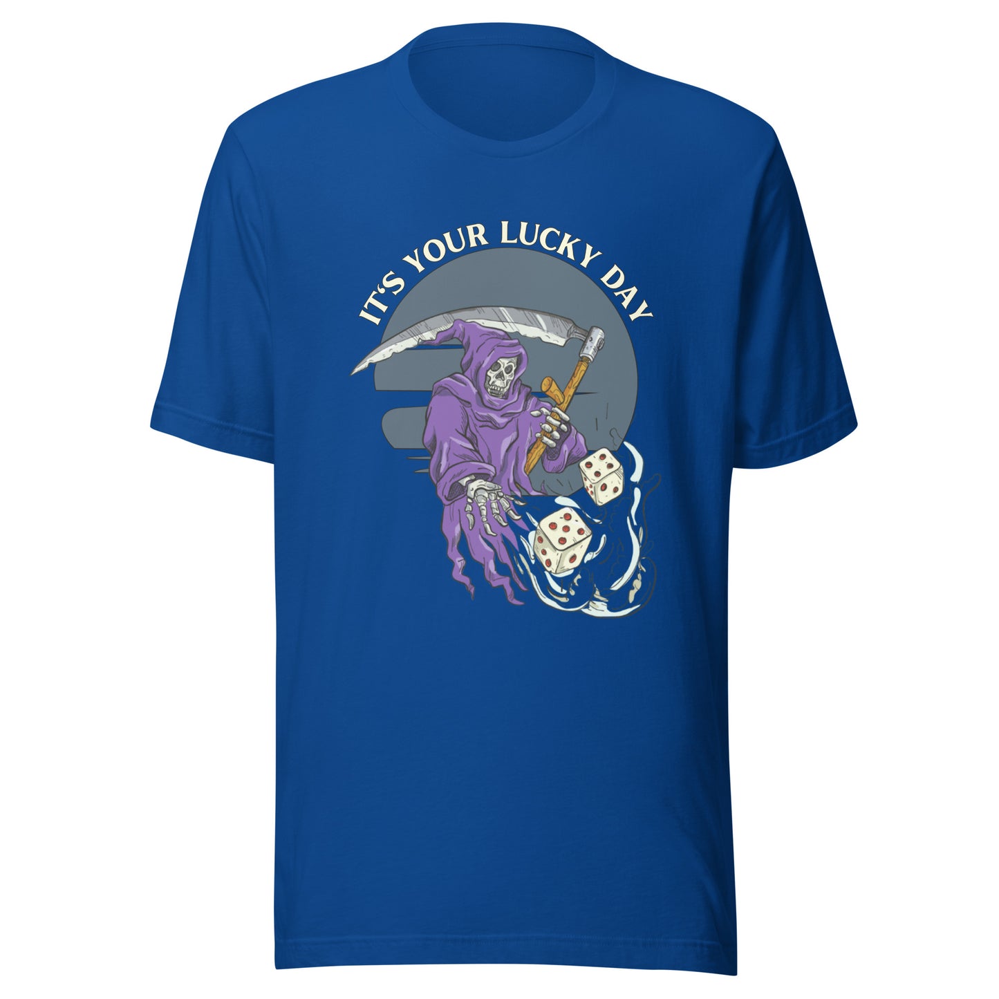 It's Your Lucky Day Reaper Unisex t-shirt