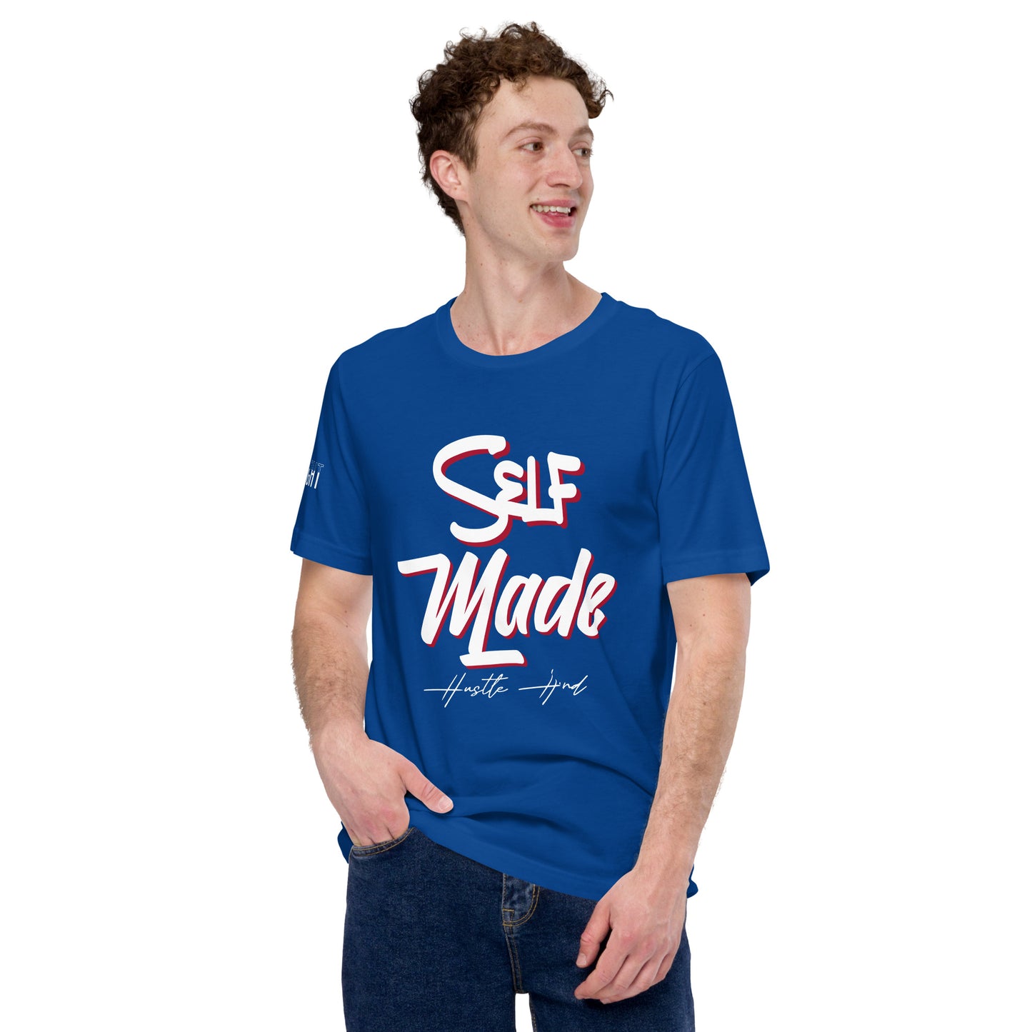 Self Made Self Paid Unisex t-shirt