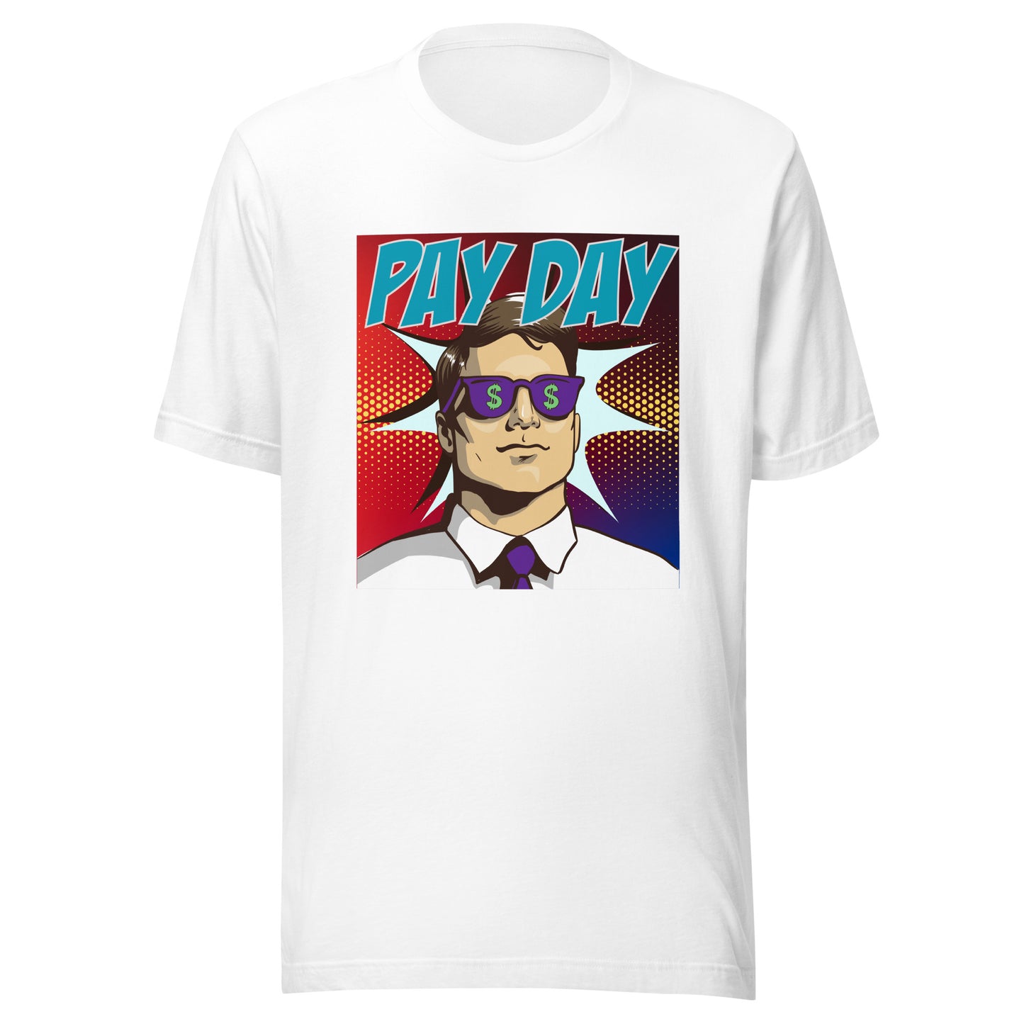 PAY DAY pop art Unisex t-shirt