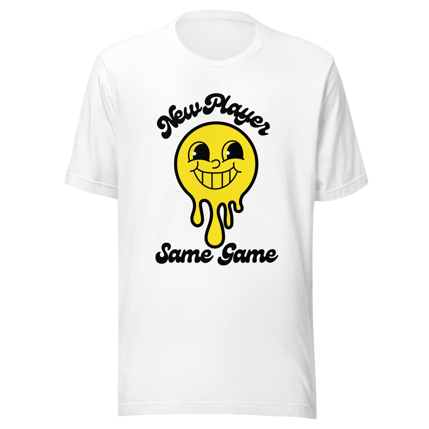 Smiley - New Player Same Game Unisex t-shirt