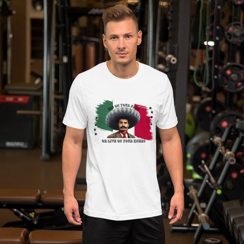 Die On Your Feet or Live On Your Knees Unisex t-shirt