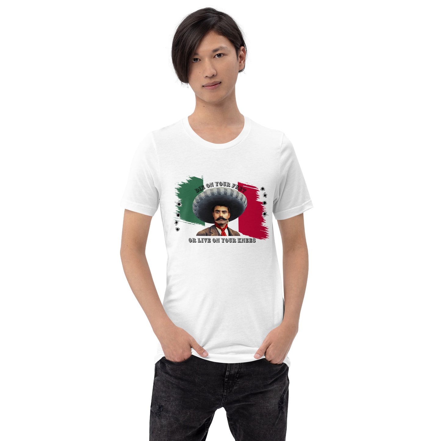 Die On Your Feet or Live On Your Knees Unisex t-shirt