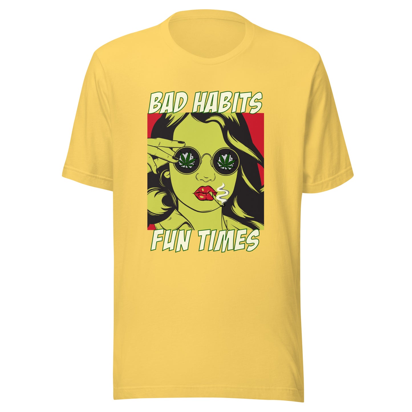 Bad Habits. Fun Times. pop art Unisex t-shirt