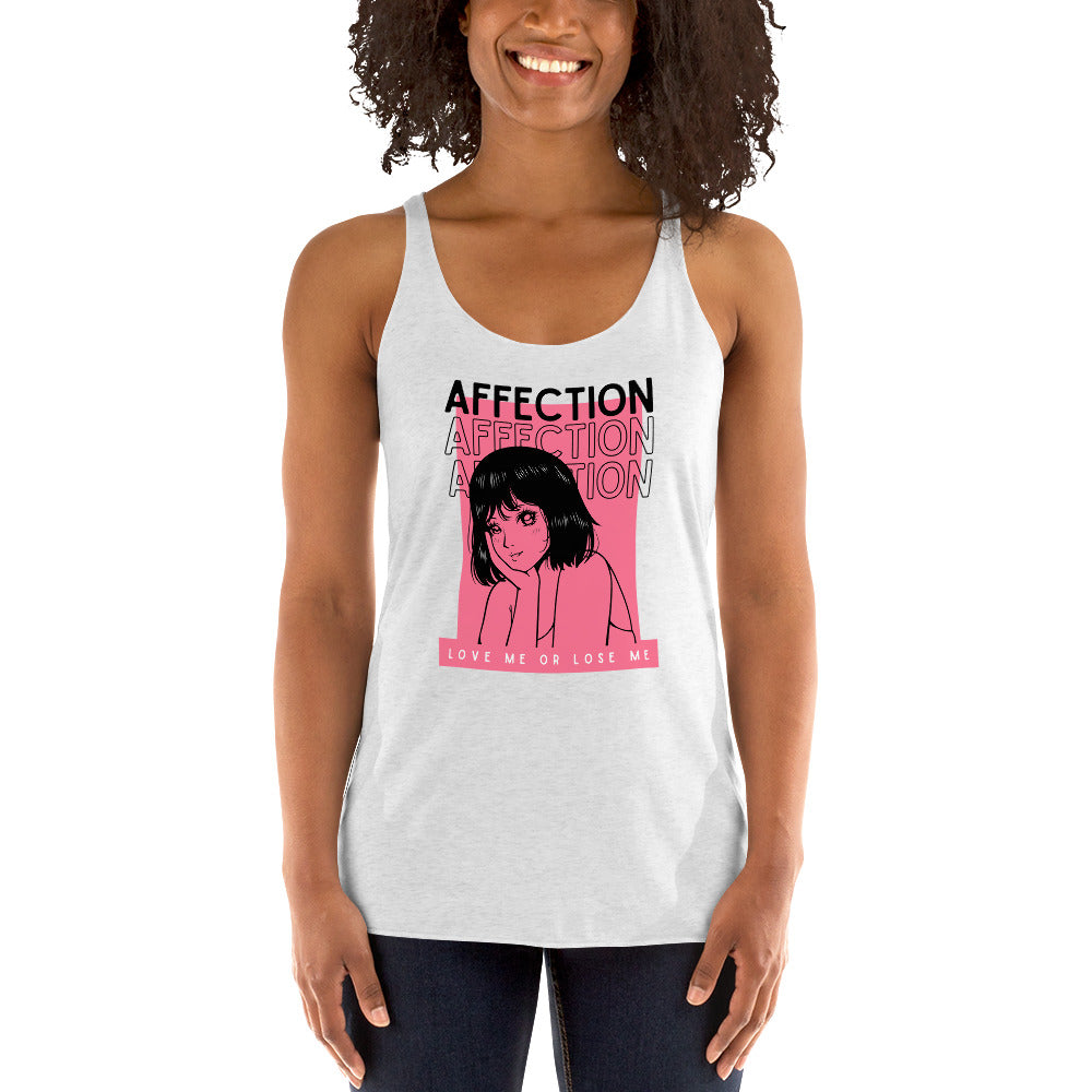 Affection - Love me or lose me Women's Racerback Tank
