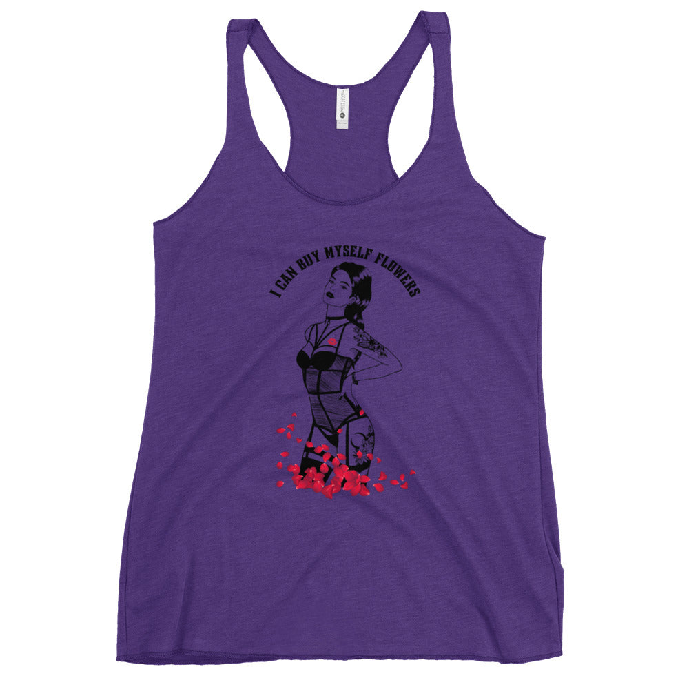 I Can Buy Myself Flowers Women's Racerback Tank