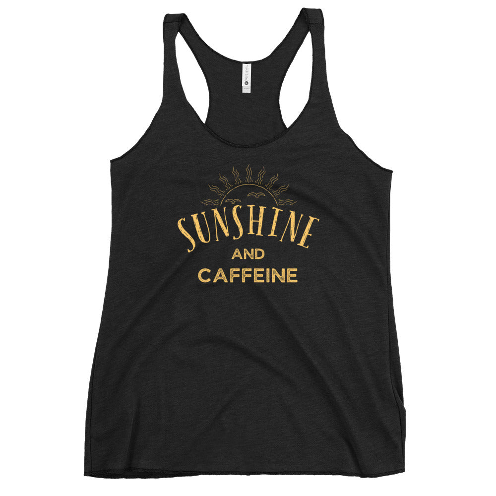 Sunshine and CAFFEINE Women's Racerback Tank