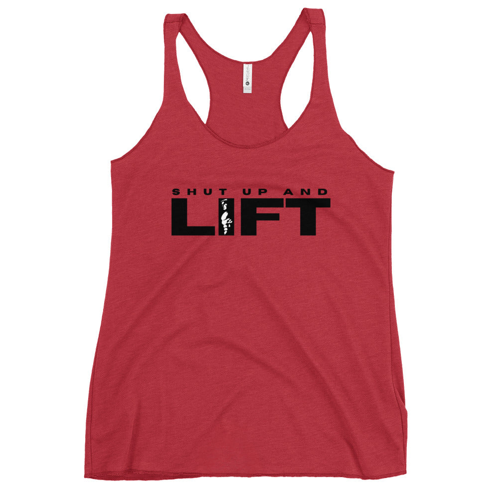 Shut up and LIFT Women's Racerback Tank