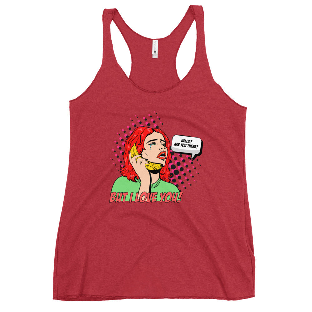 But I Love You! pop art Women's Racerback Tank
