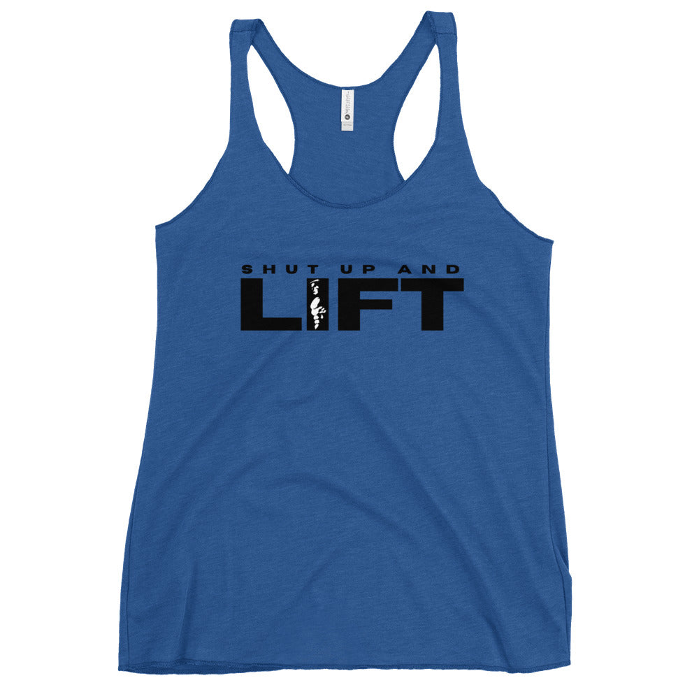 Shut up and LIFT Women's Racerback Tank