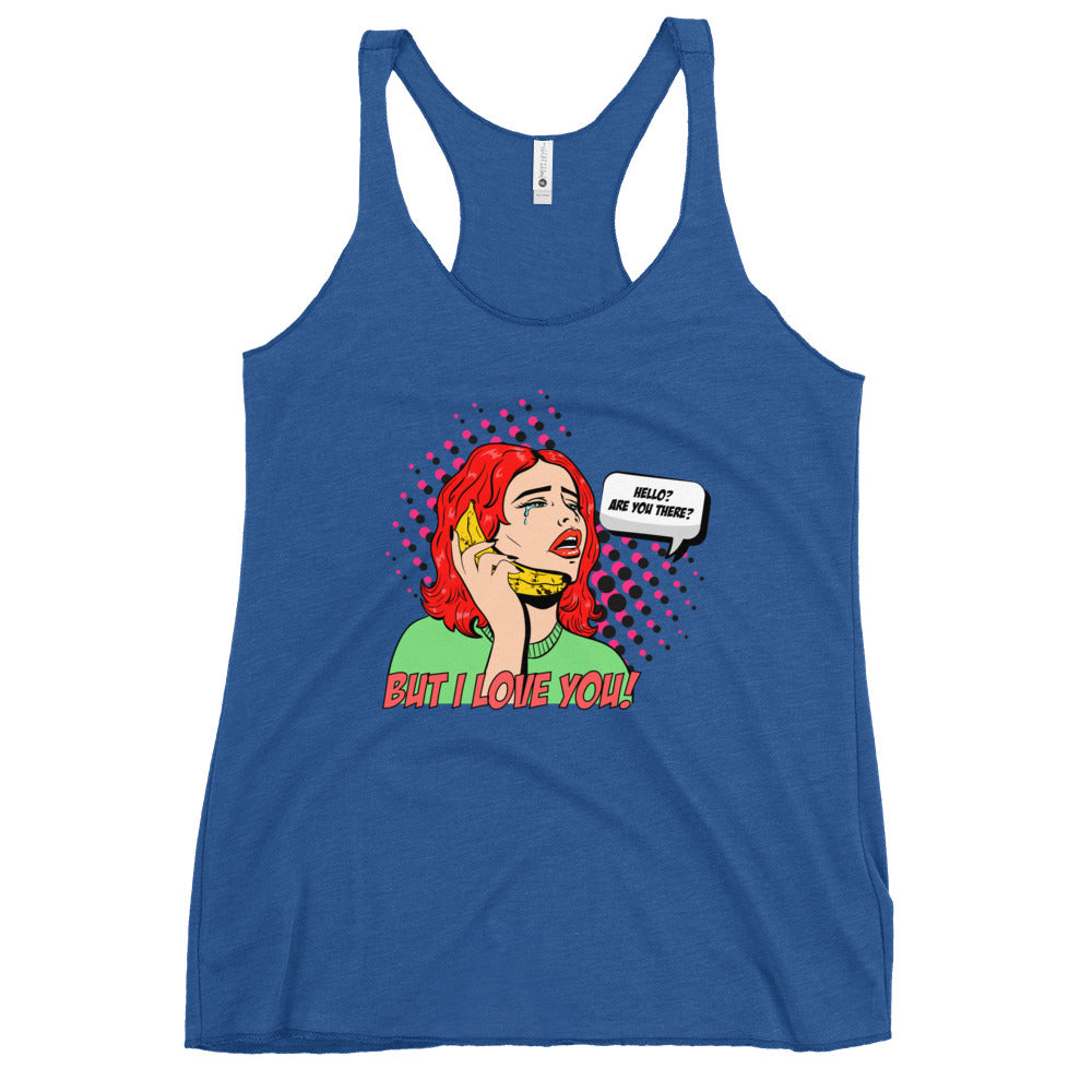 But I Love You! pop art Women's Racerback Tank