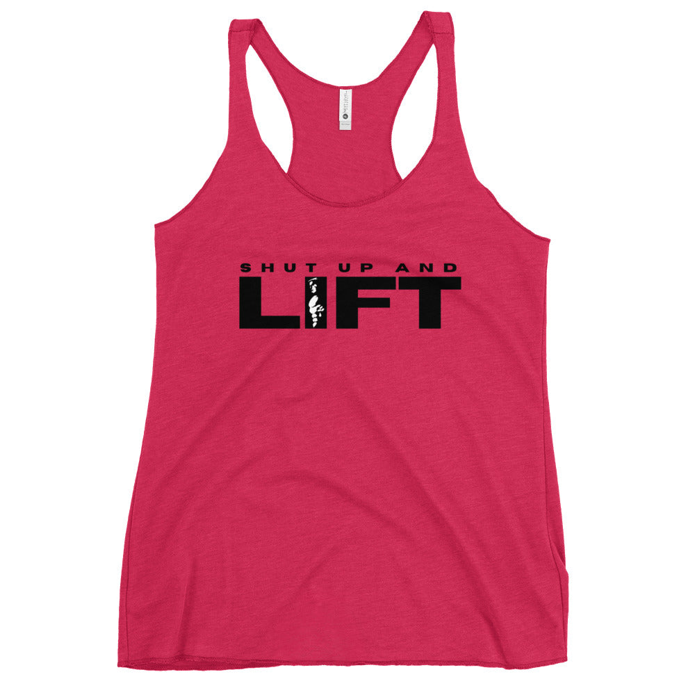 Shut up and LIFT Women's Racerback Tank
