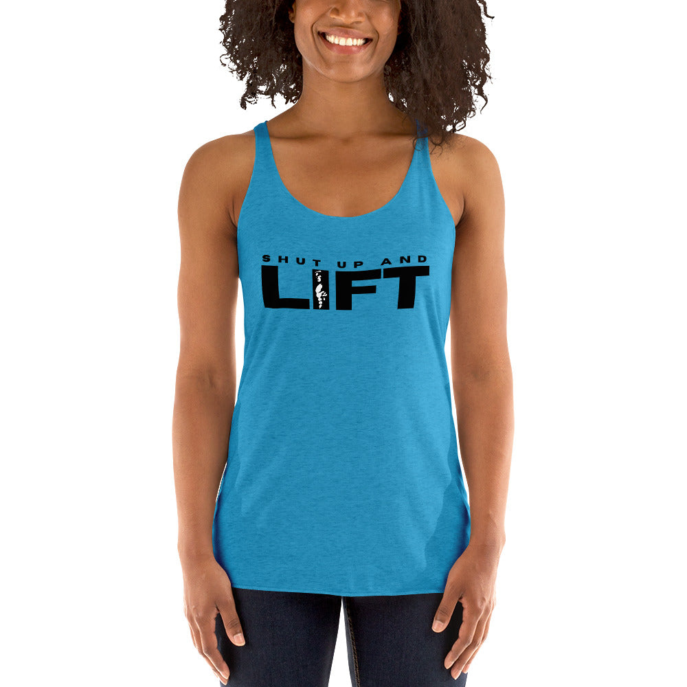Shut up and LIFT Women's Racerback Tank