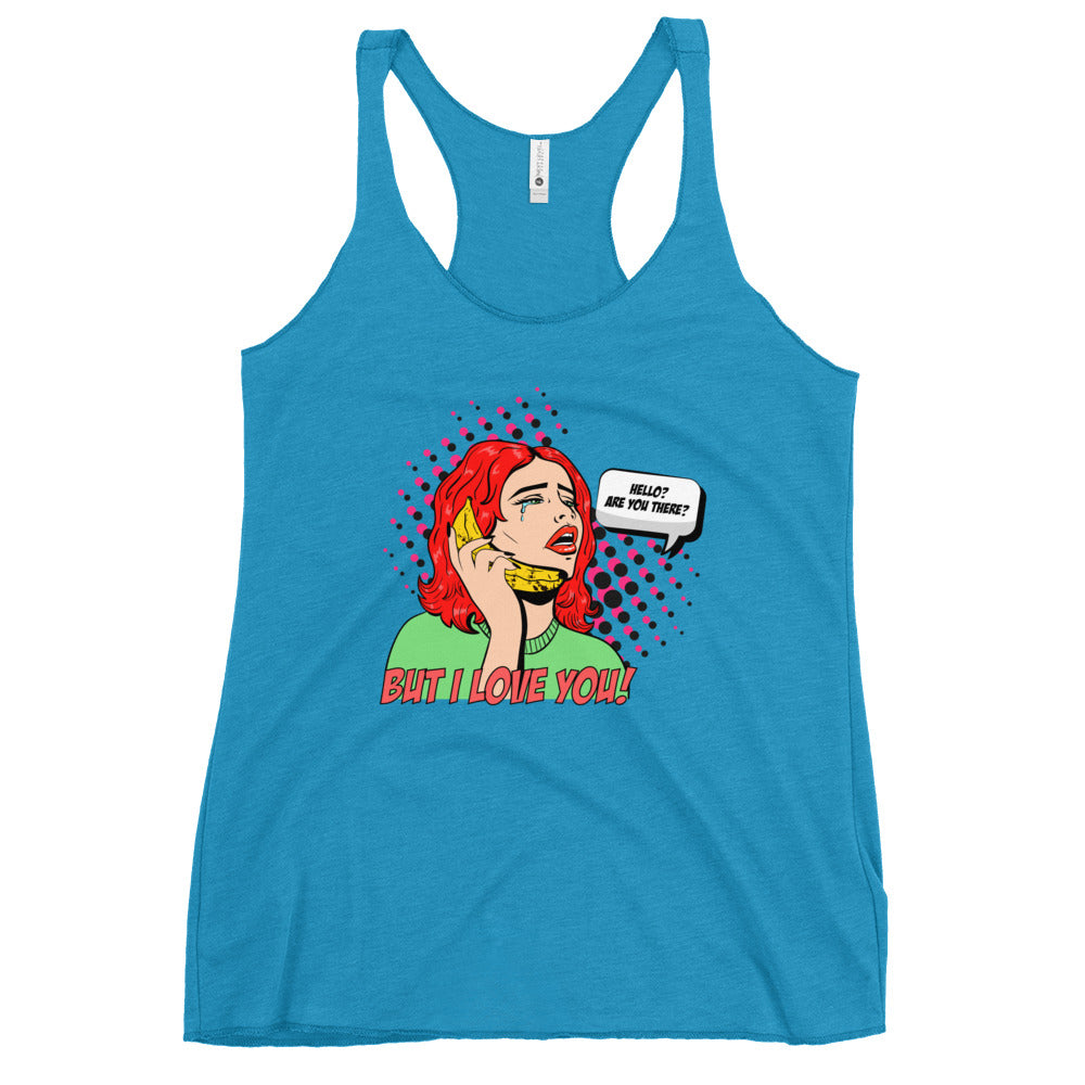 But I Love You! pop art Women's Racerback Tank
