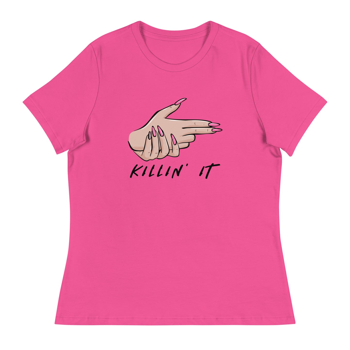 KILLIN' IT all day every day Women's Relaxed T-Shirt