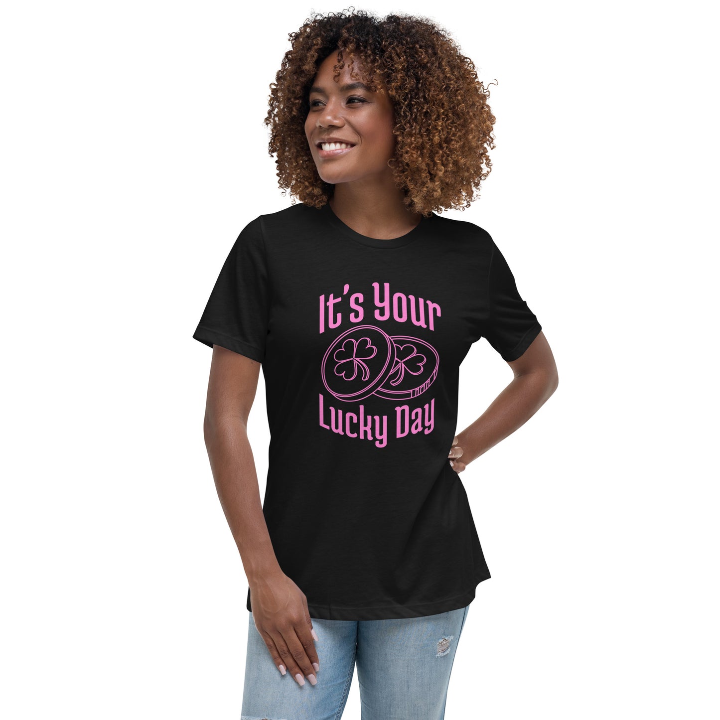 It's your LUCKY DAY Women's Relaxed T-Shirt