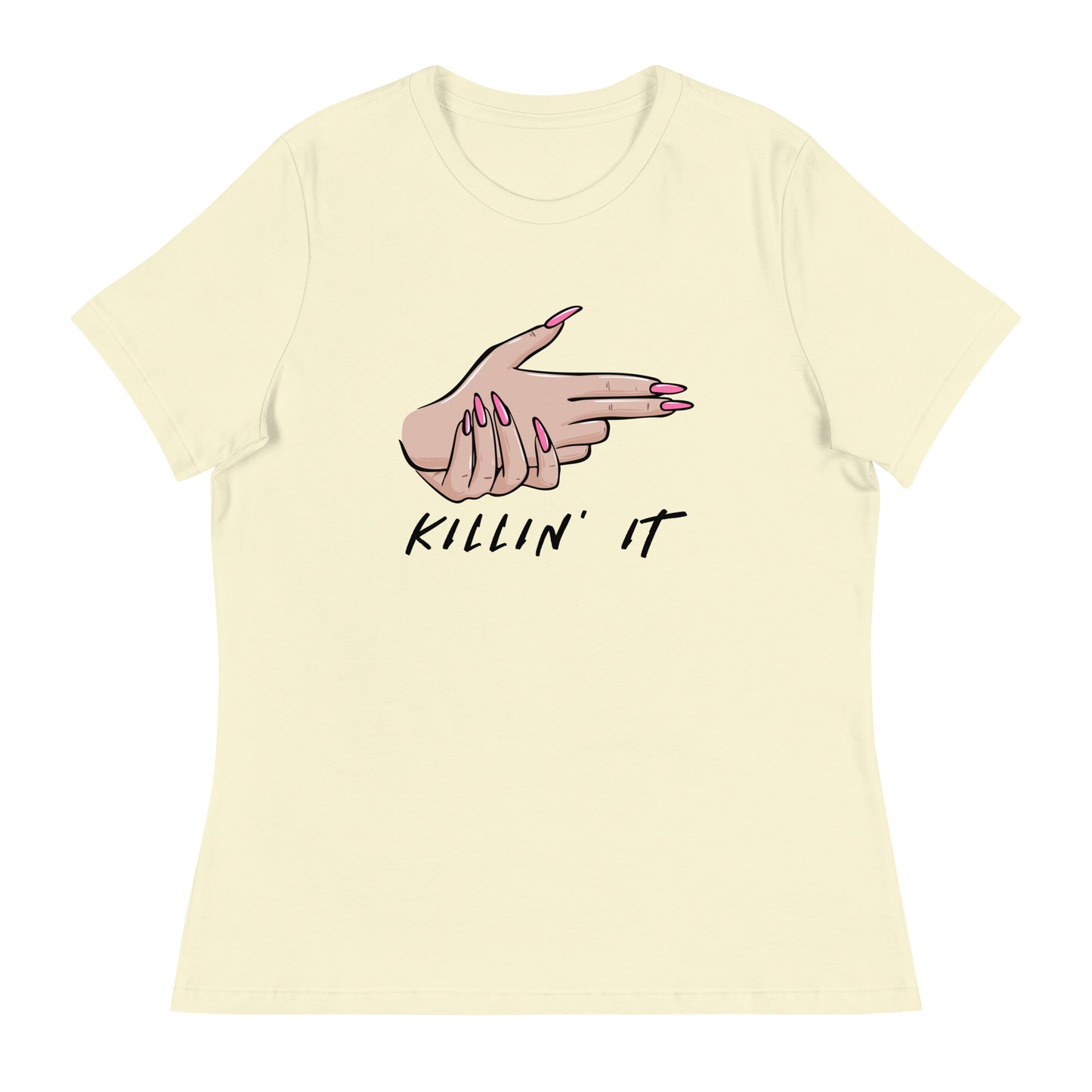 KILLIN' IT all day every day Women's Relaxed T-Shirt