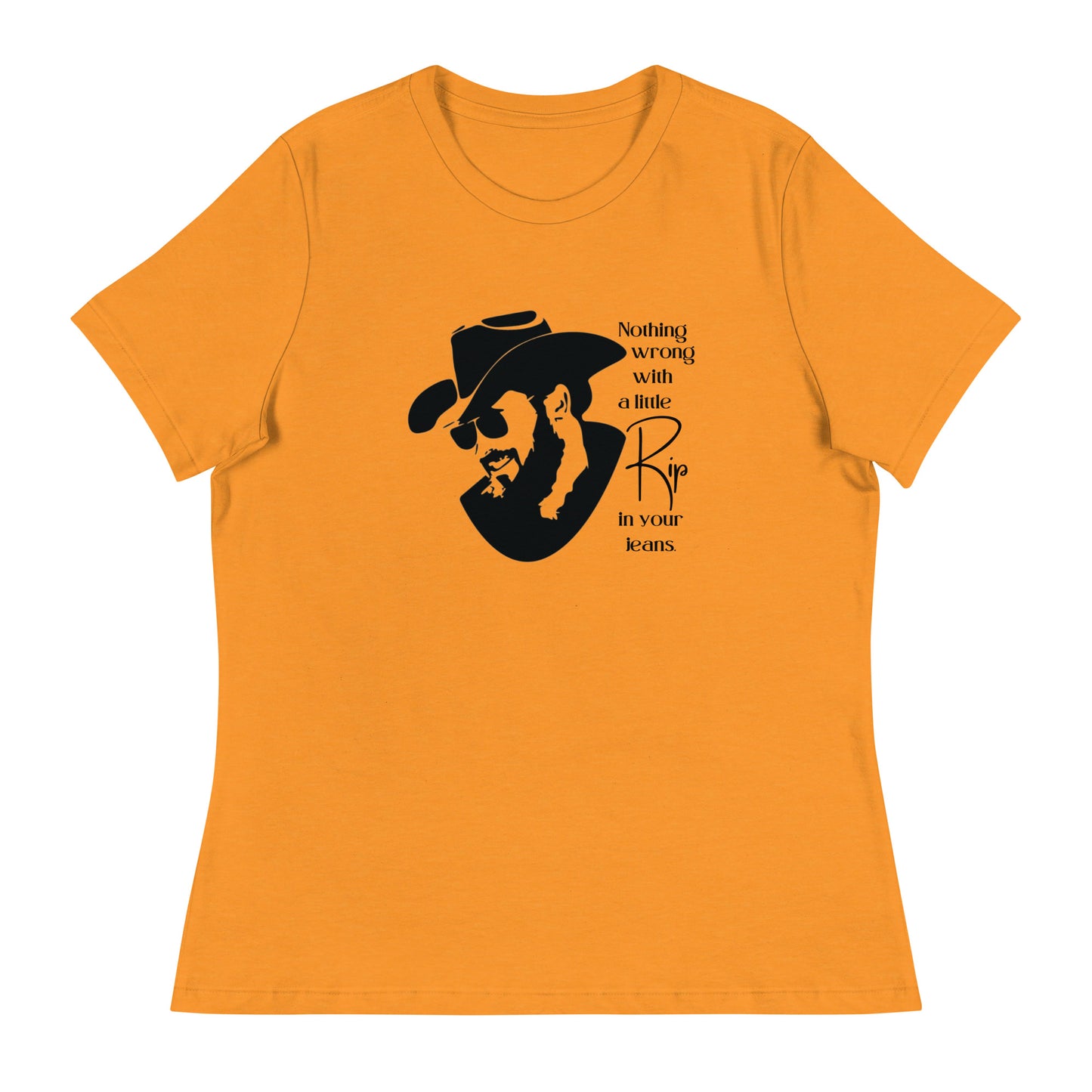 A little Rip in your jeans Women's Relaxed T-Shirt