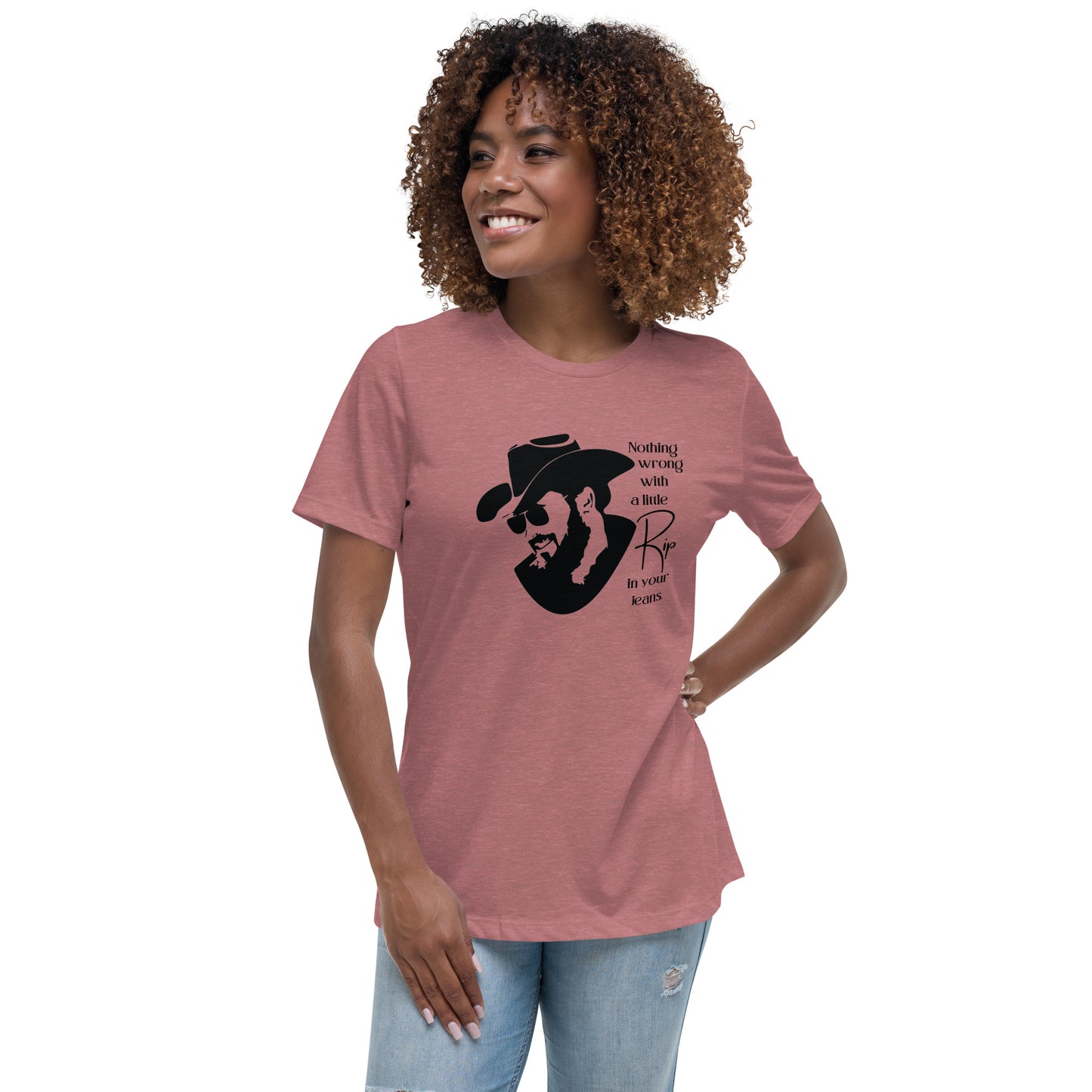 A little Rip in your jeans Women's Relaxed T-Shirt