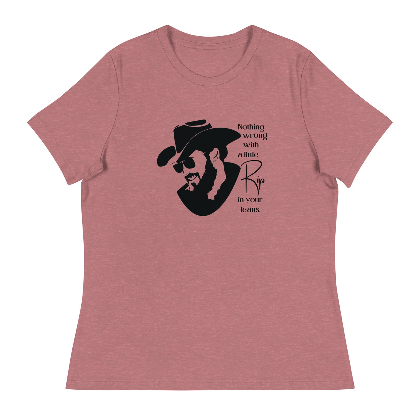A little Rip in your jeans Women's Relaxed T-Shirt