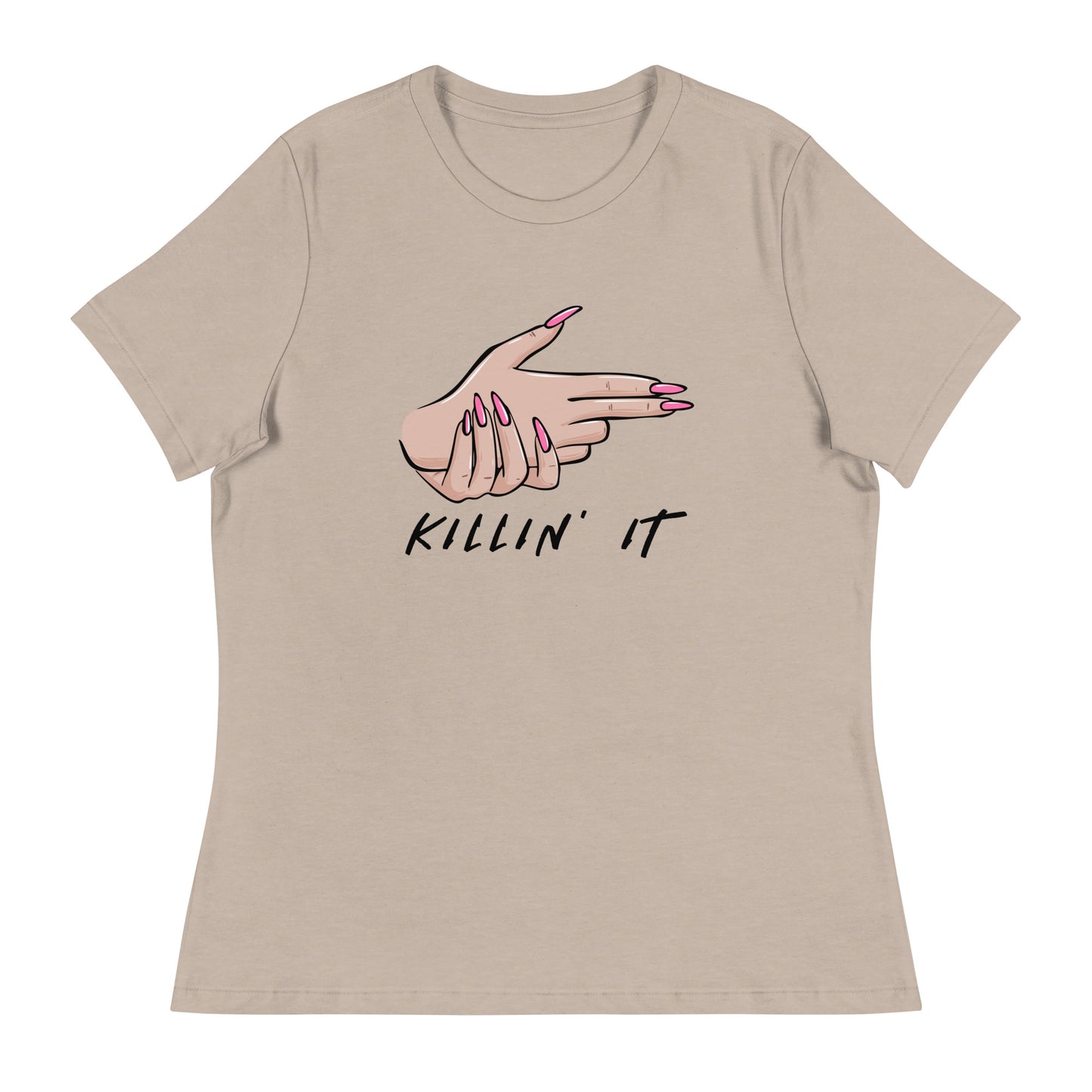 KILLIN' IT all day every day Women's Relaxed T-Shirt