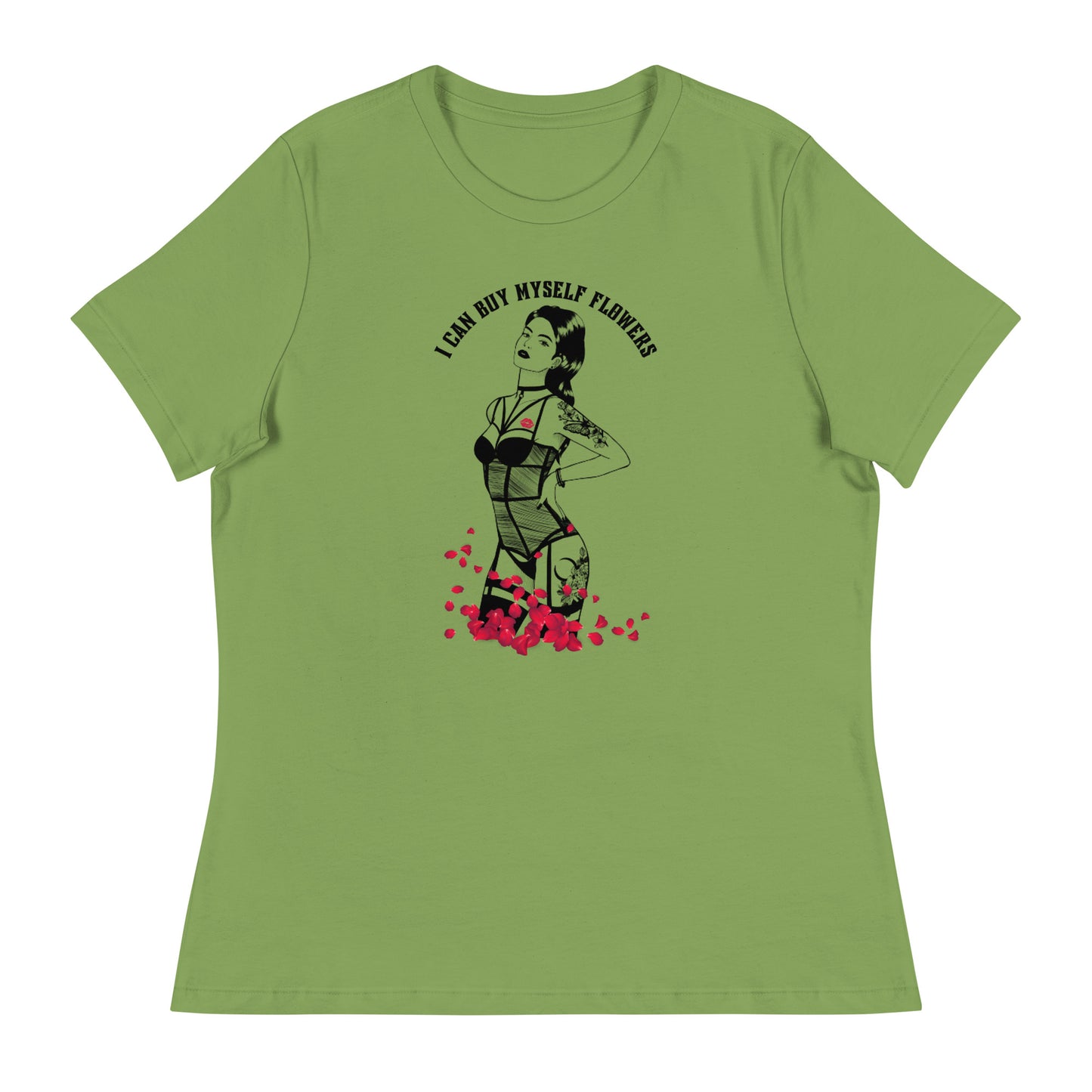 I Can Buy Myself Flowers Women's Relaxed T-Shirt