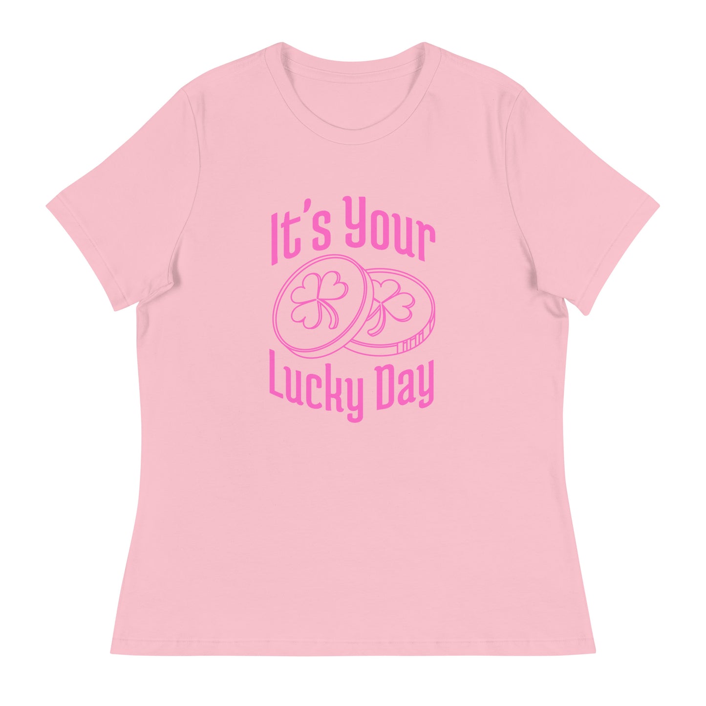 It's your LUCKY DAY Women's Relaxed T-Shirt