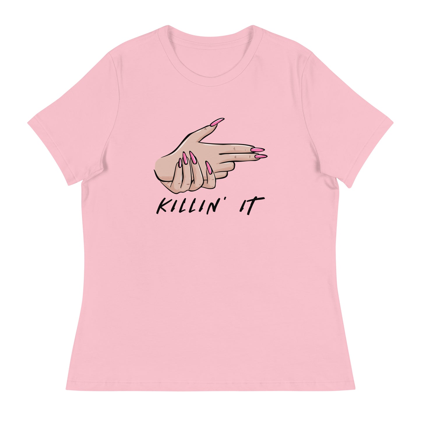 KILLIN' IT all day every day Women's Relaxed T-Shirt