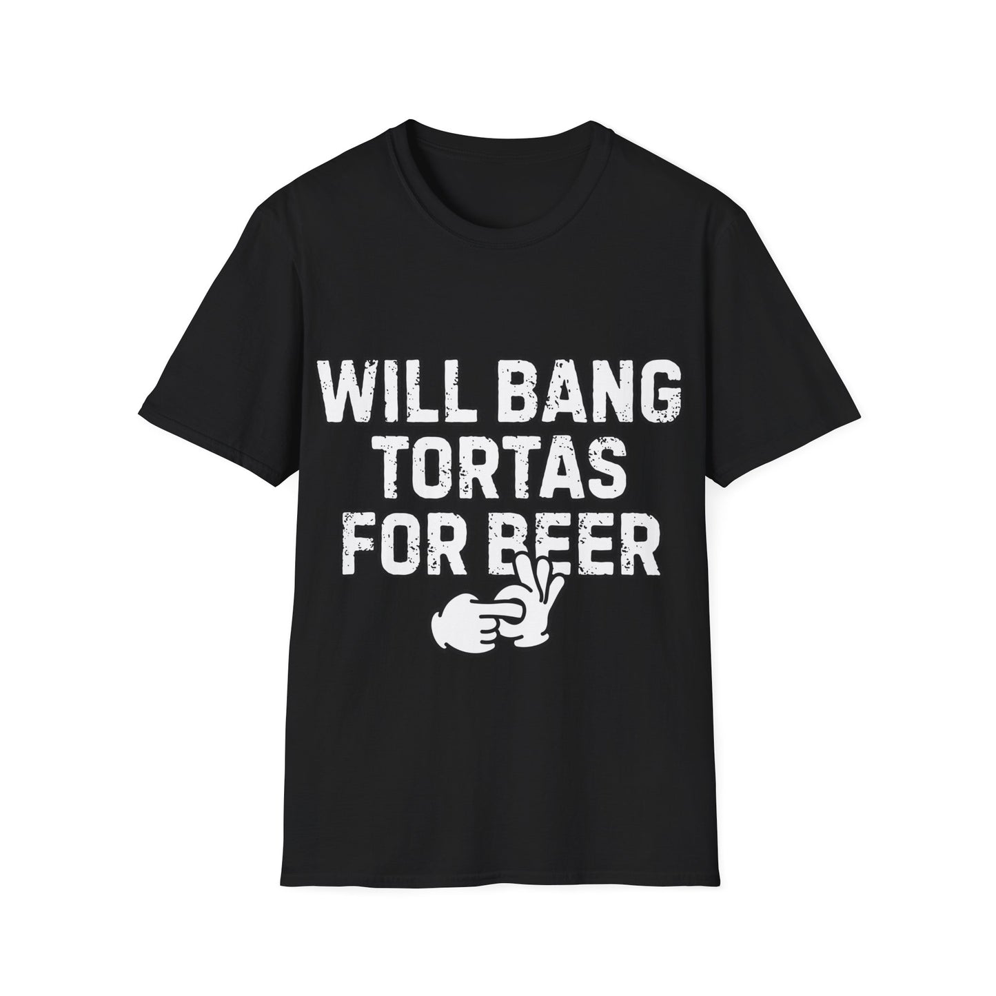 Will Bang Tortas For Beer Unisex Softstyle T-Shirt