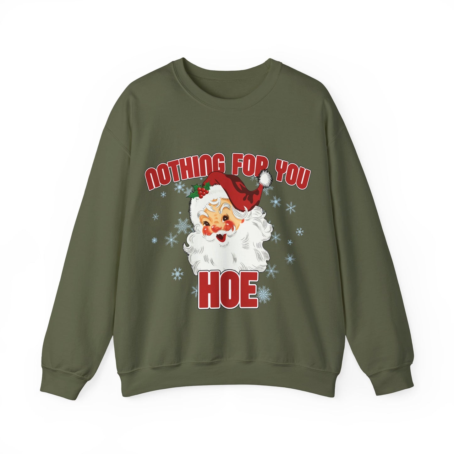 Nothing for you HOE Unisex Heavy Blend™ Crewneck Sweatshirt