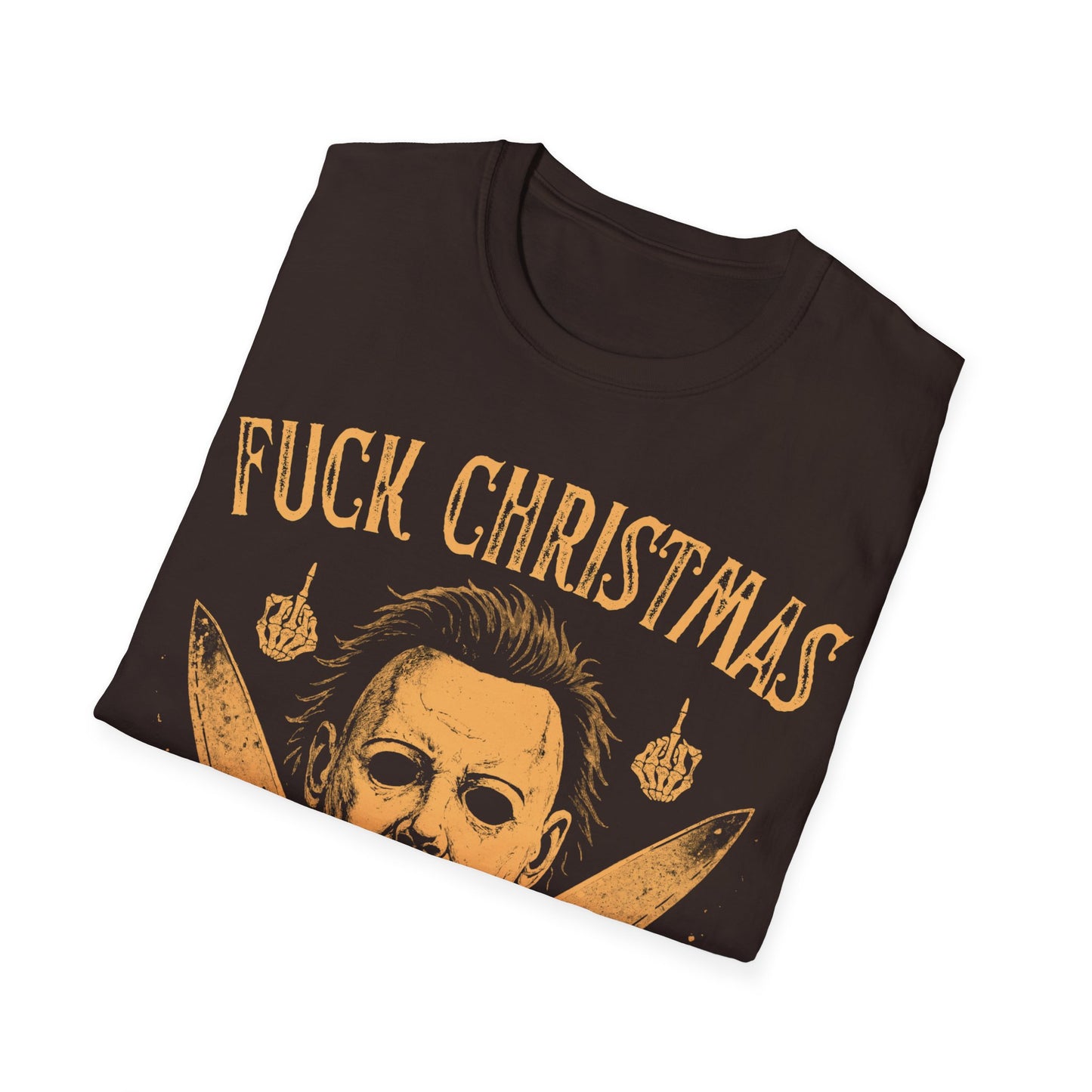 Fuck Christmas Trick or Treat Unisex Softstyle T-Shirt