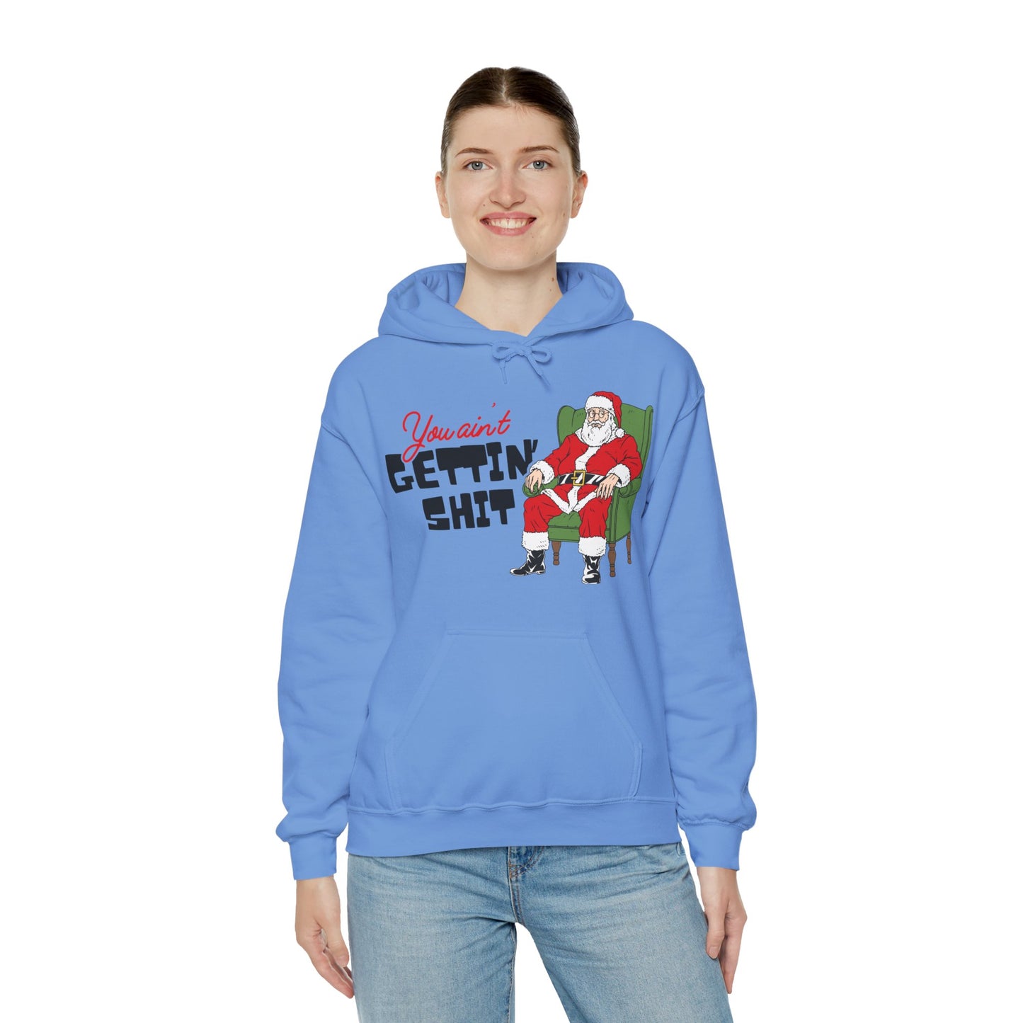 Santa You Ain't Gettin' Shit Unisex Heavy Blend™ Hooded Sweatshirt
