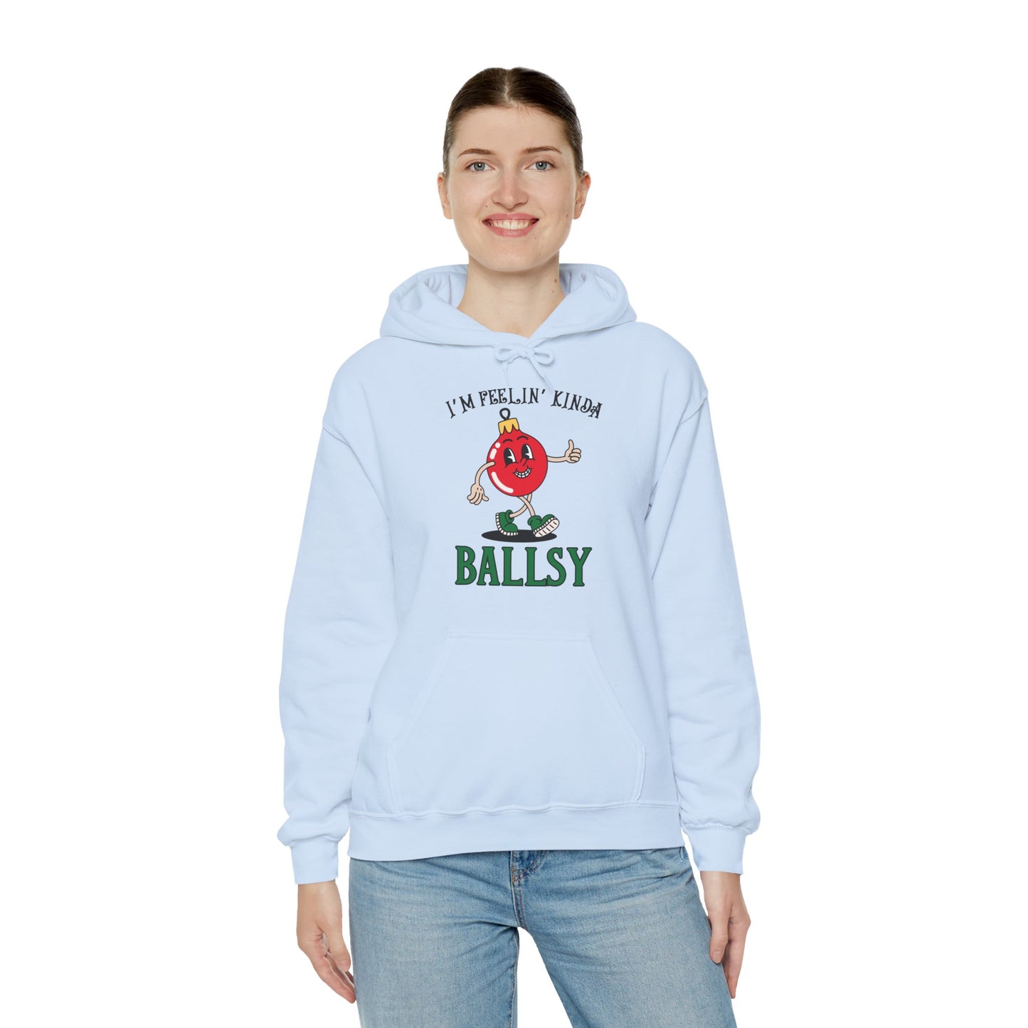 Feelin' Kinda Ballsy Unisex Heavy Blend™ Hooded Sweatshirt
