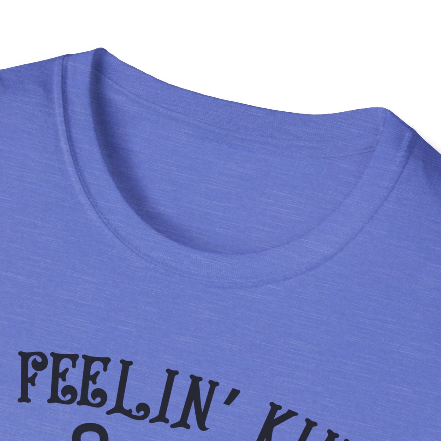 Feelin' Kinda Ballsy Unisex Softstyle T-Shirt