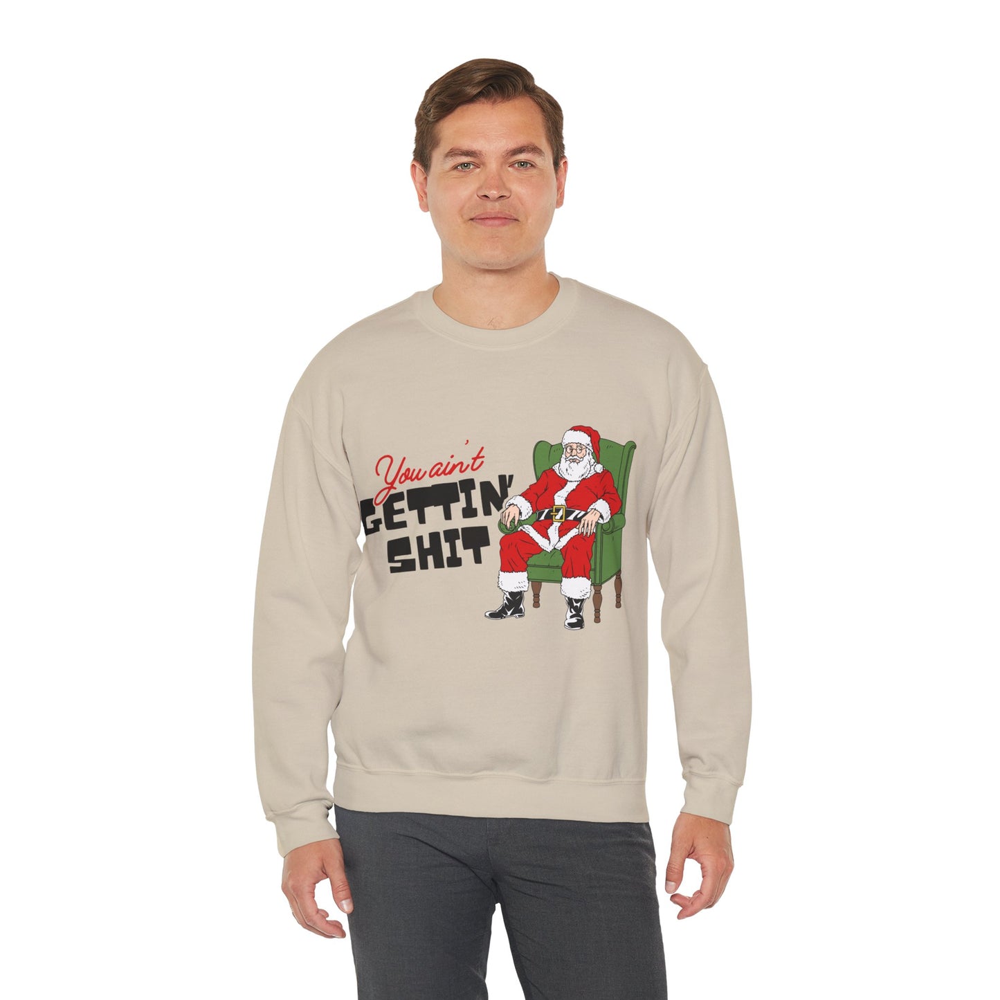 Santa You Ain't Gettin' Shit Unisex Heavy Blend™ Crewneck Sweatshirt