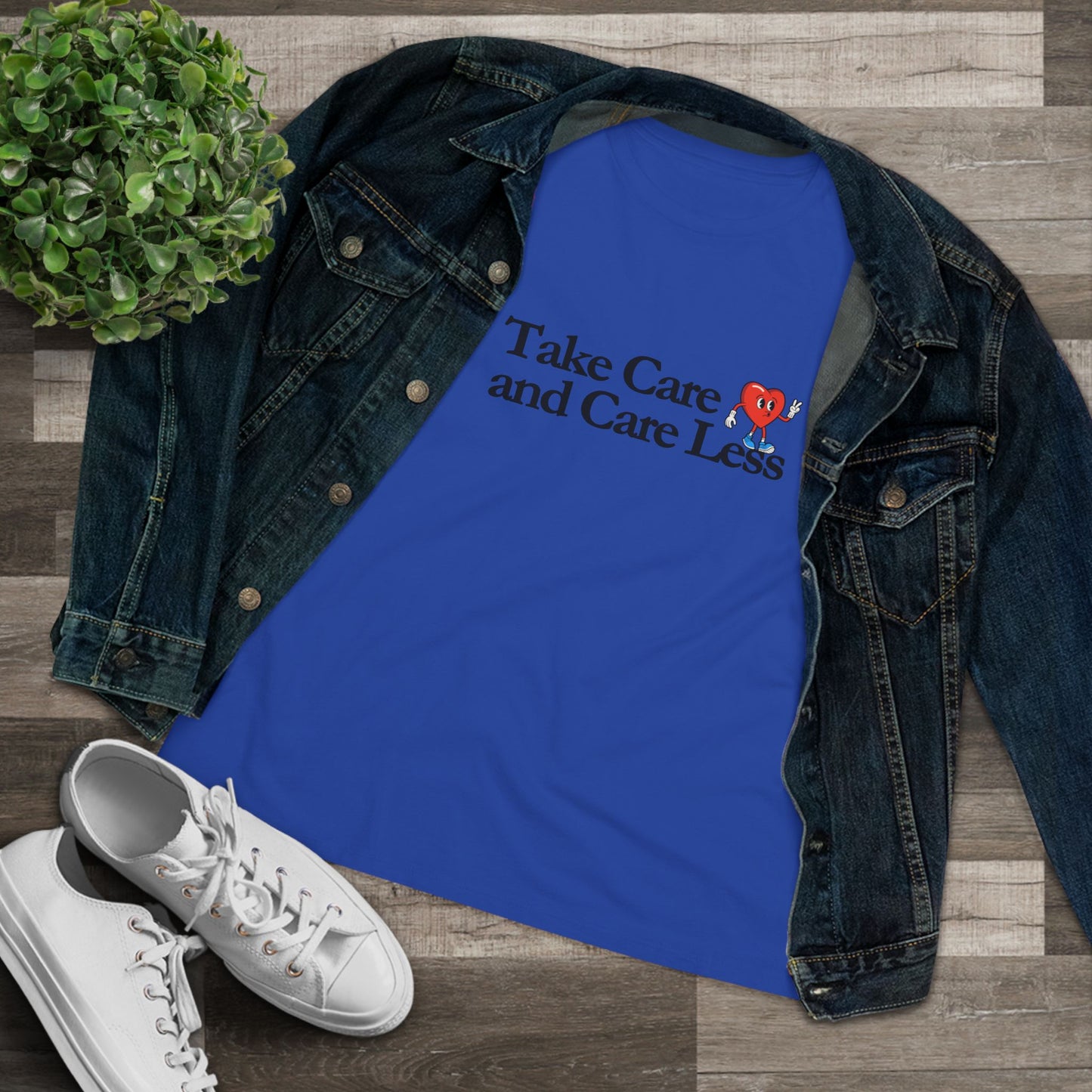 Take Care and CARE LESS Women's Cotton Tee