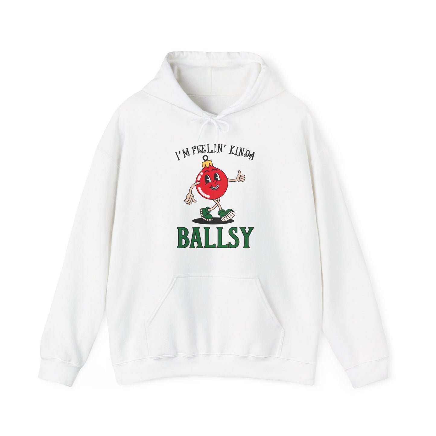Feelin' Kinda Ballsy Unisex Heavy Blend™ Hooded Sweatshirt