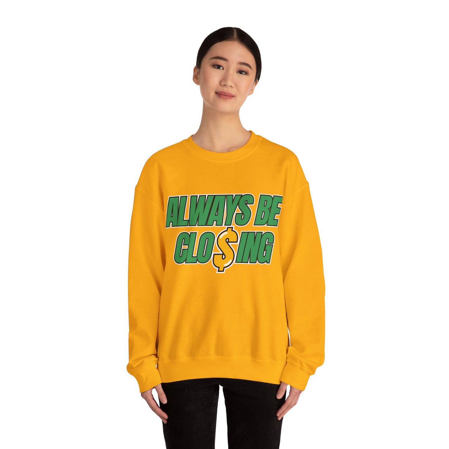 Always Be Closing Unisex Heavy Blend™ Crewneck Sweatshirt