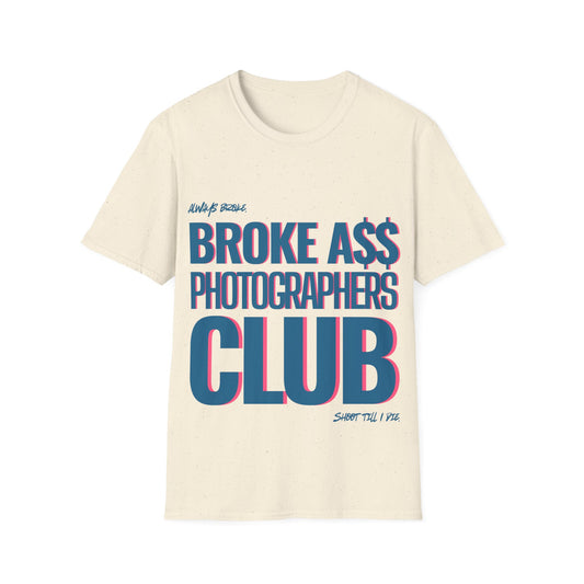 Broke A$$ Photographers Club Unisex Softstyle T-Shirt