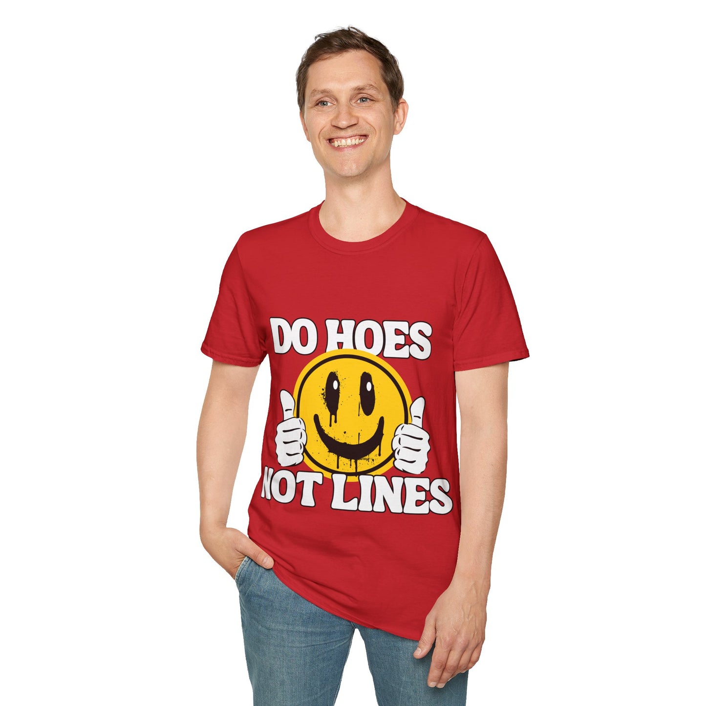 Do Hoes Not Lines Unisex Softstyle T-Shirt