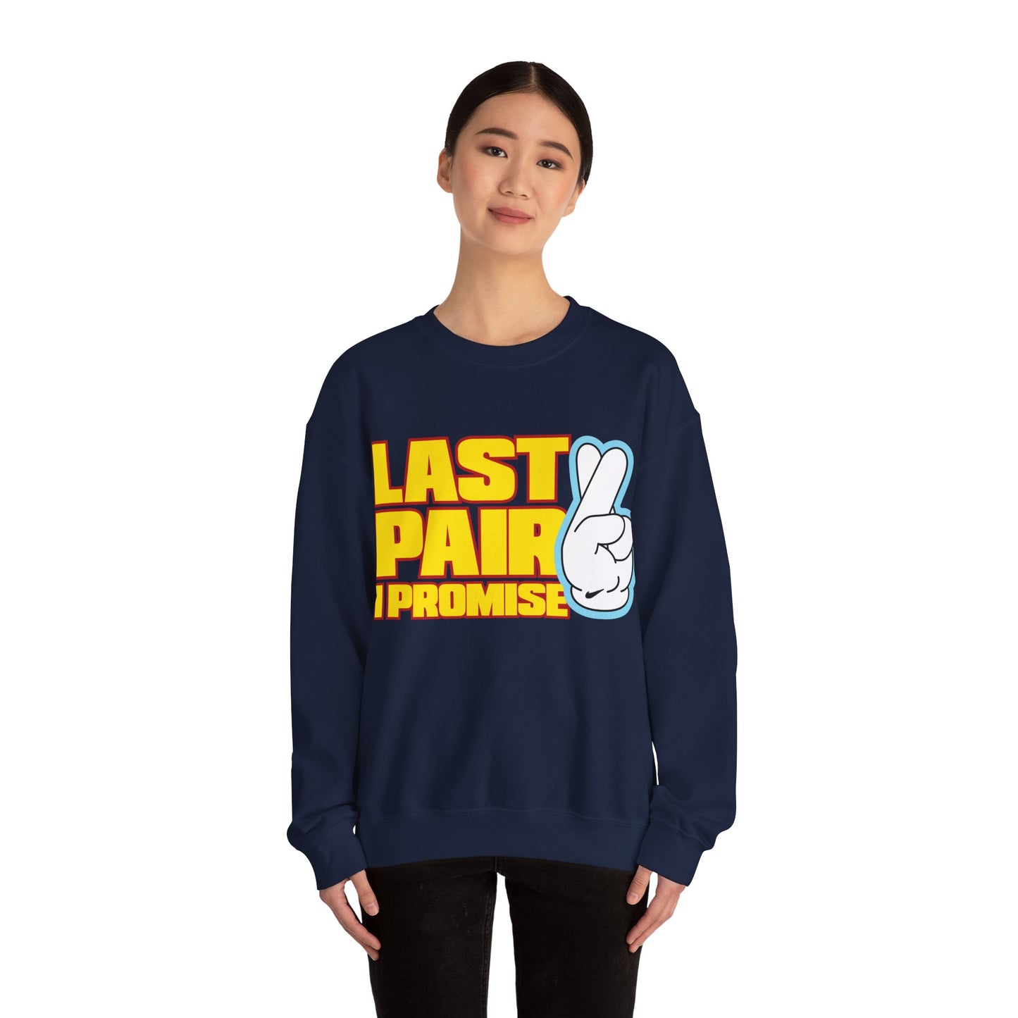 Last Pair I Promise Unisex Heavy Blend™ Crewneck Sweatshirt