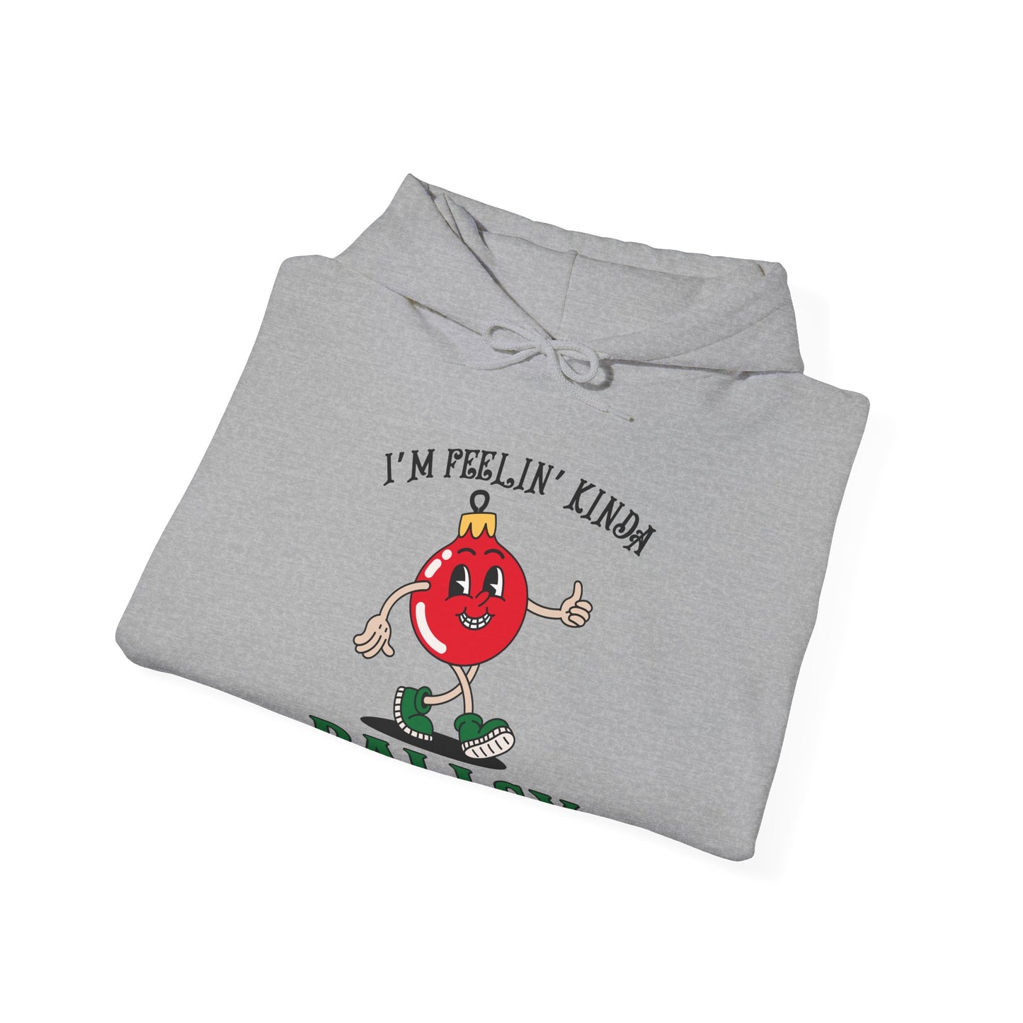 Feelin' Kinda Ballsy Unisex Heavy Blend™ Hooded Sweatshirt