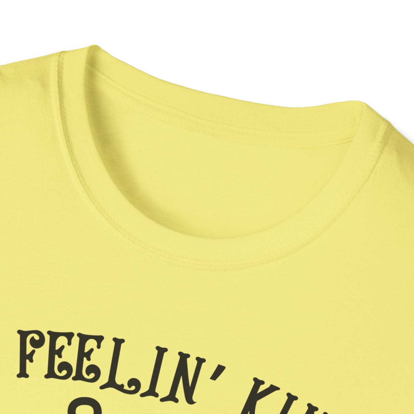 Feelin' Kinda Ballsy Unisex Softstyle T-Shirt
