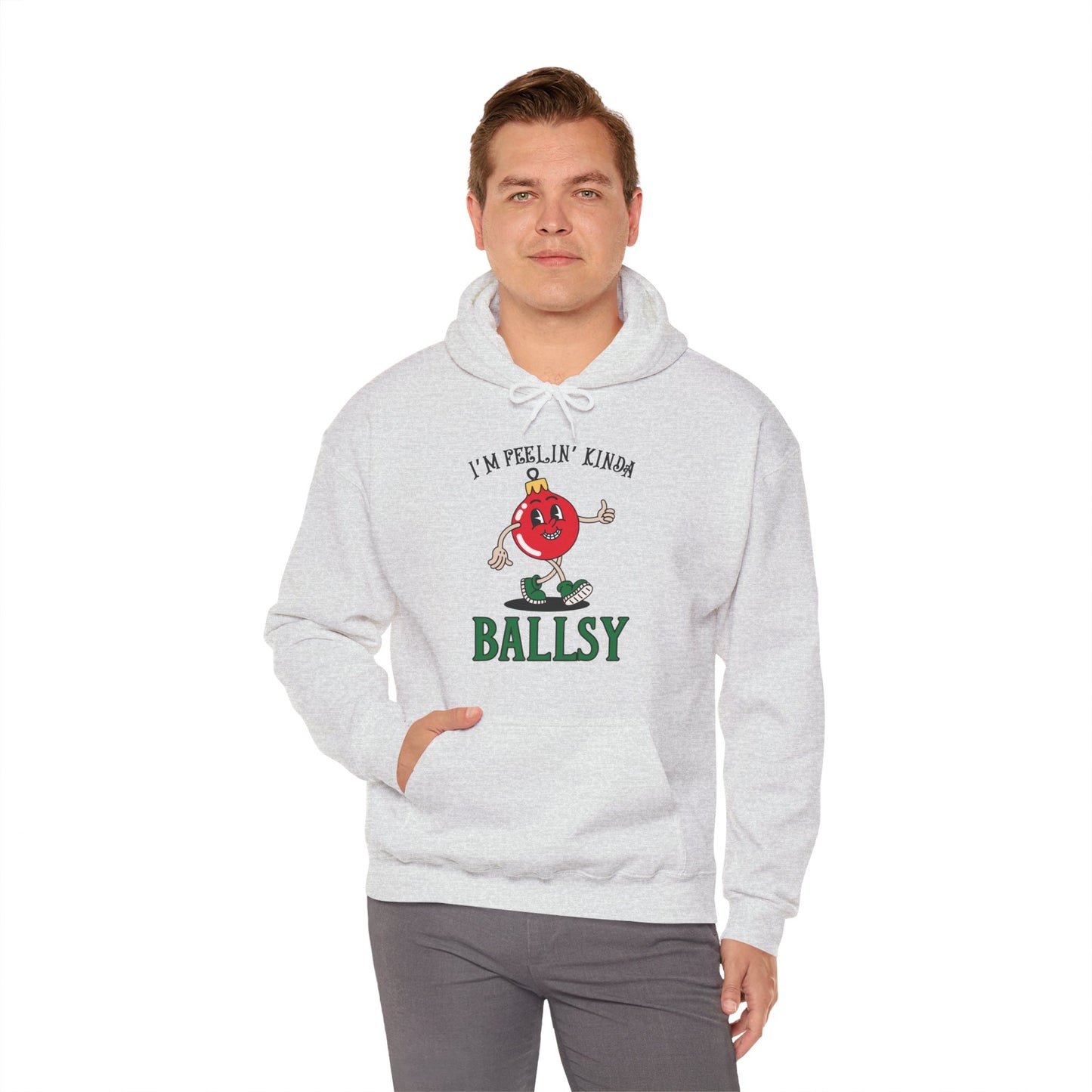 Feelin' Kinda Ballsy Unisex Heavy Blend™ Hooded Sweatshirt
