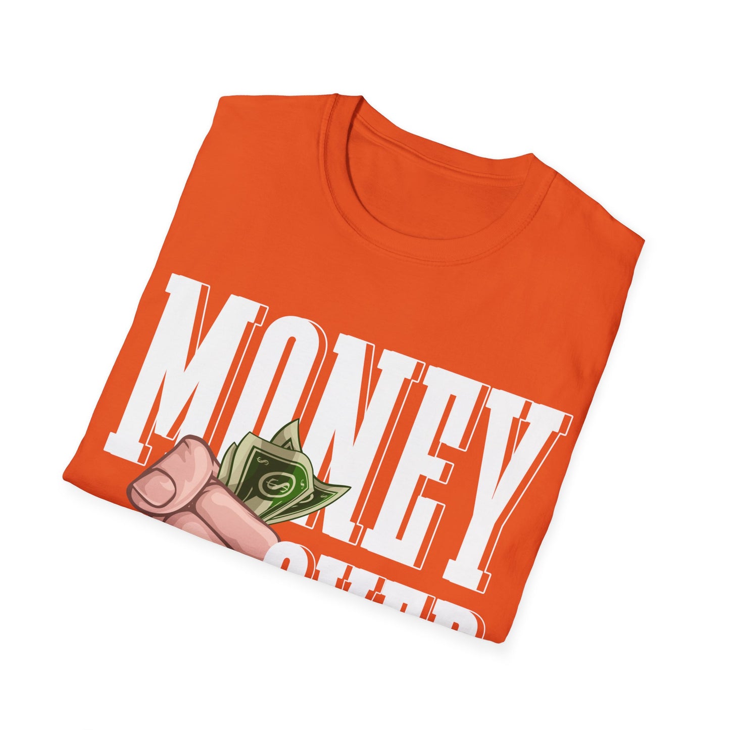 Money Over Everything Unisex Softstyle T-Shirt