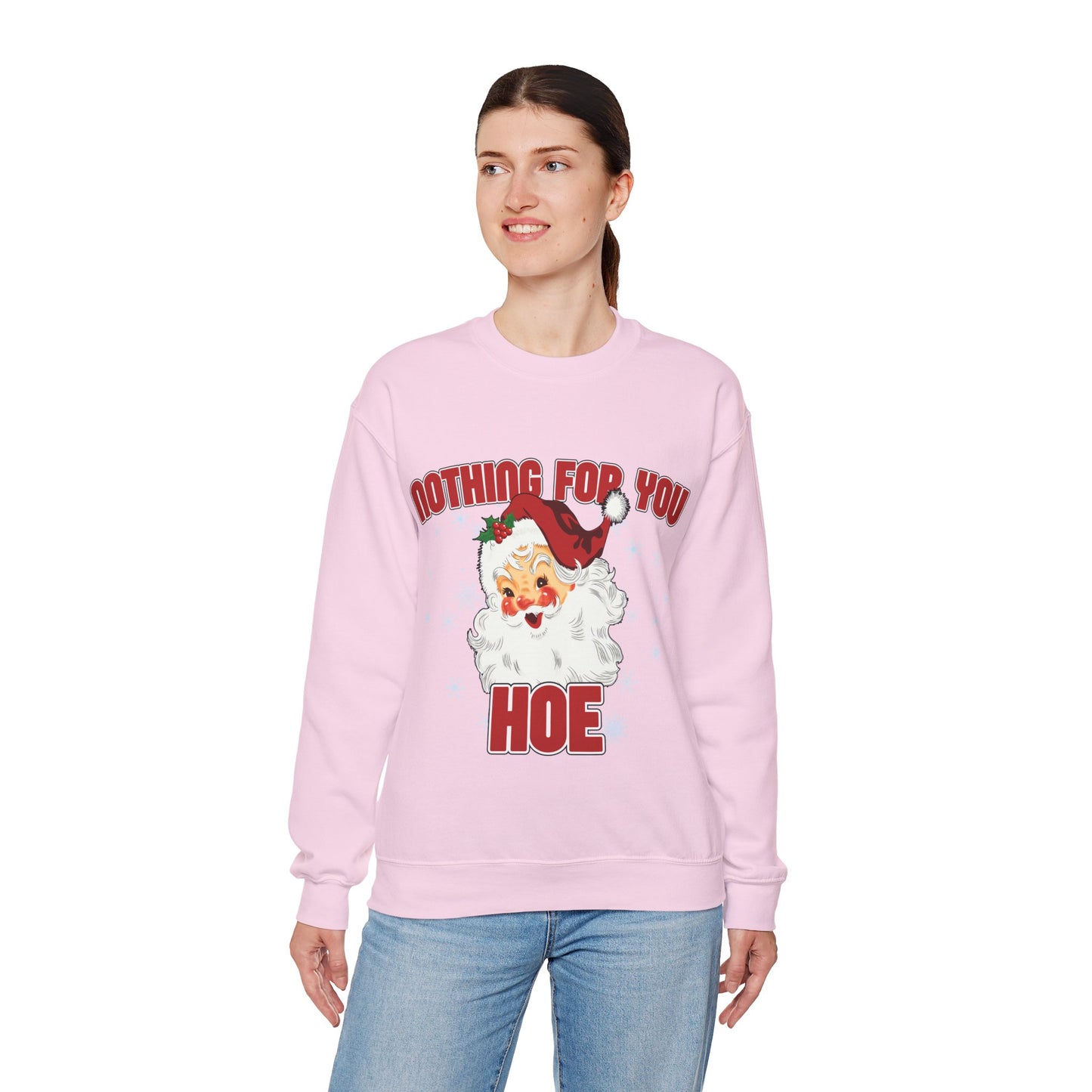 Nothing for you HOE Unisex Heavy Blend™ Crewneck Sweatshirt